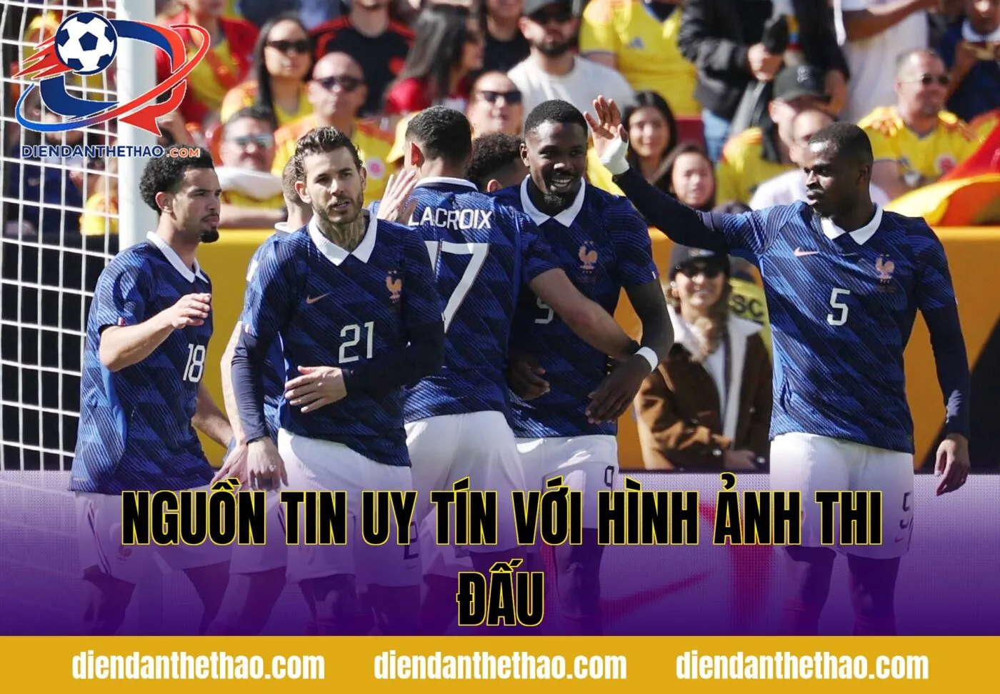 nguồn tin uy tín với hình ảnh thi đấu