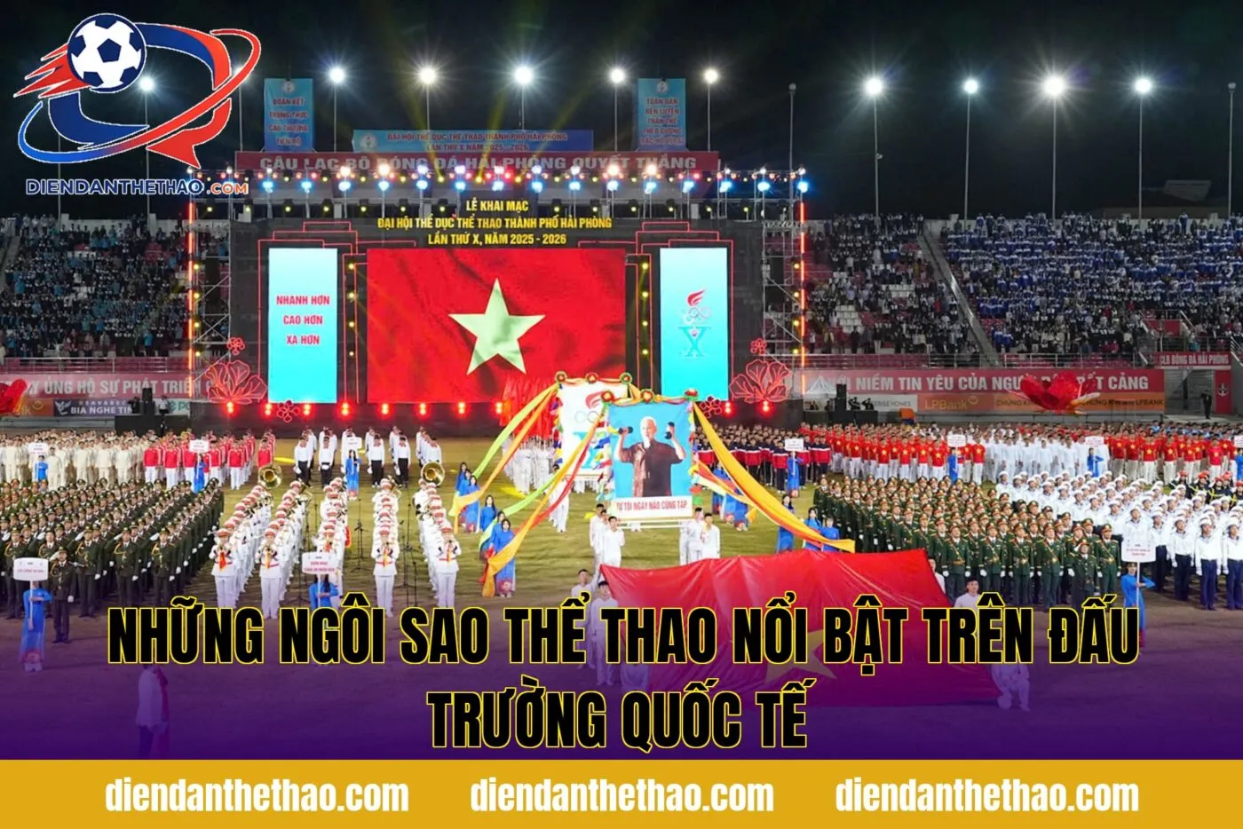 Những ngôi sao thể thao nổi bật trên đấu trường quốc tế