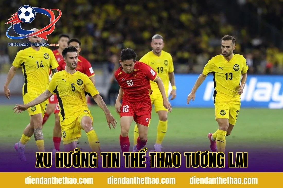 Xu hướng tin thể thao tương lai