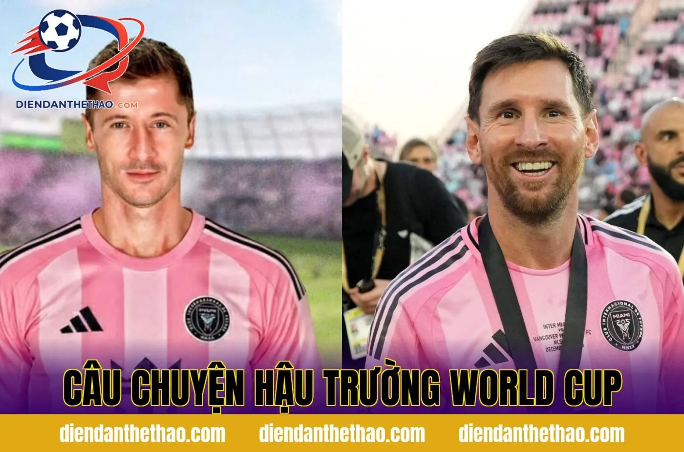 Câu chuyện hậu trường World Cup