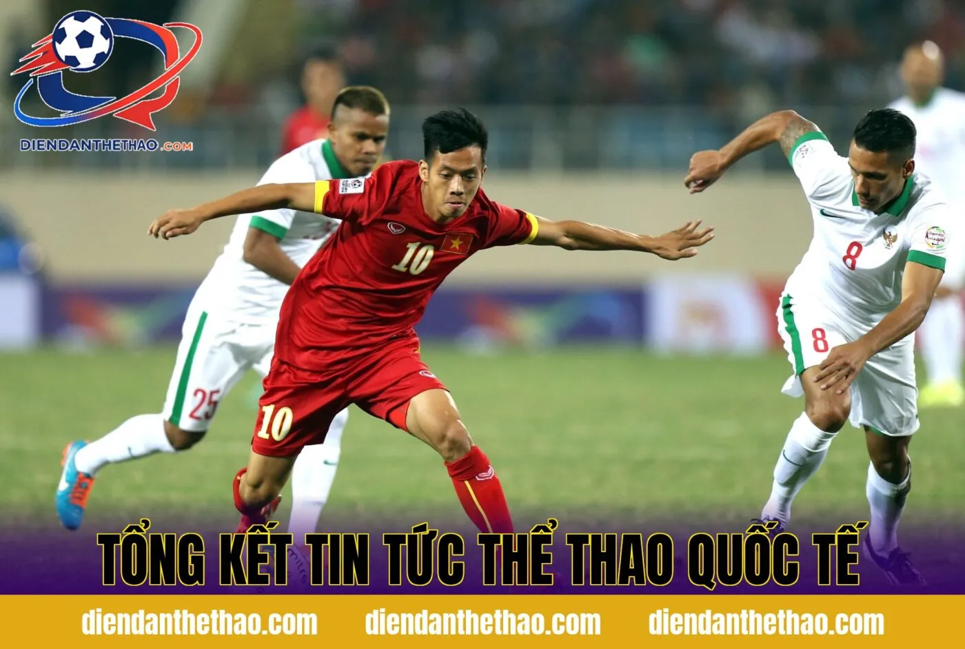 Tổng kết tin tức thể thao quốc tế