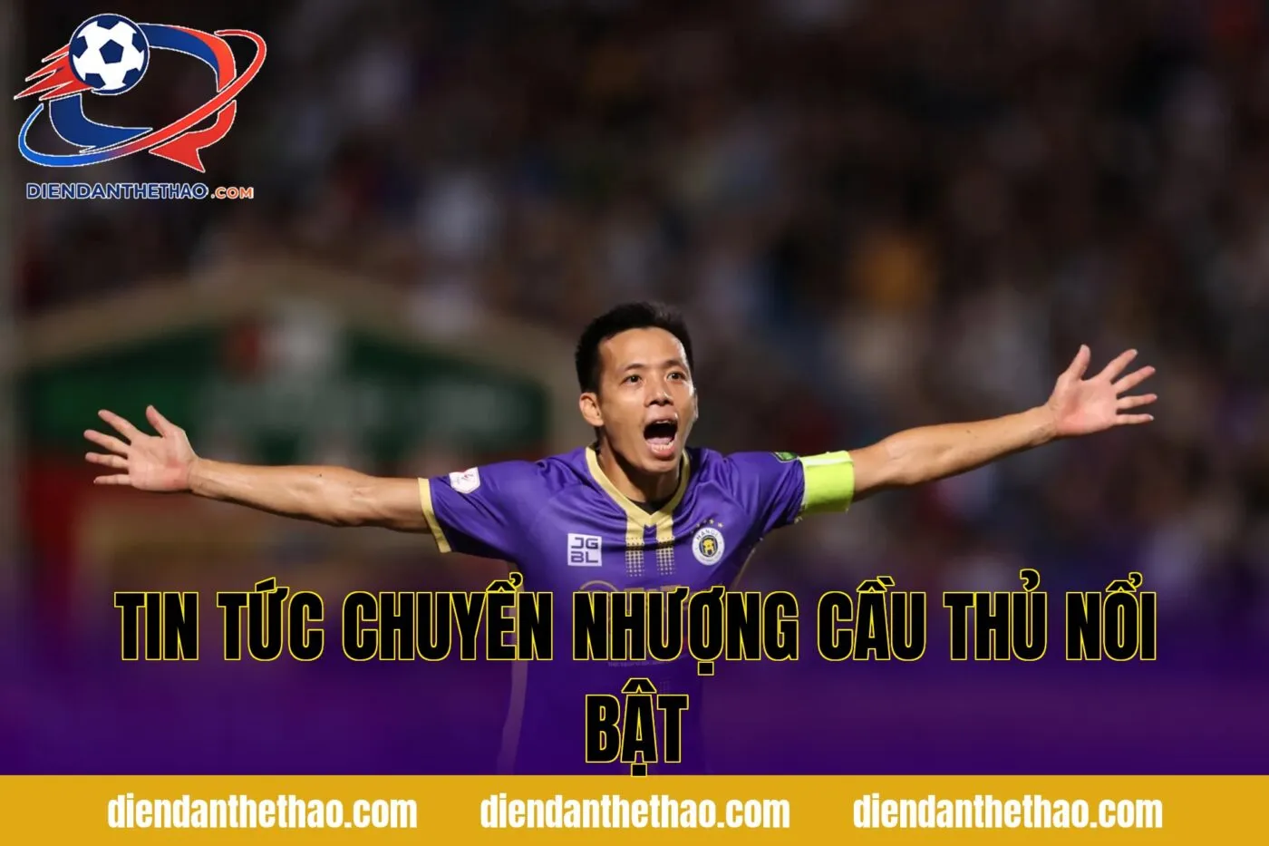 Tin tức chuyển nhượng cầu thủ nổi bật
