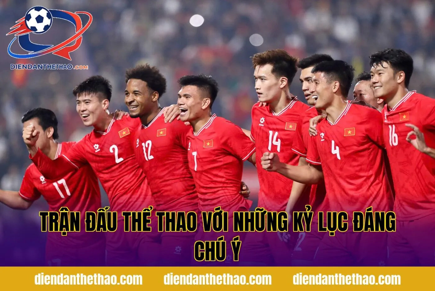 Trận đấu thể thao với những kỷ lục đáng chú ý
