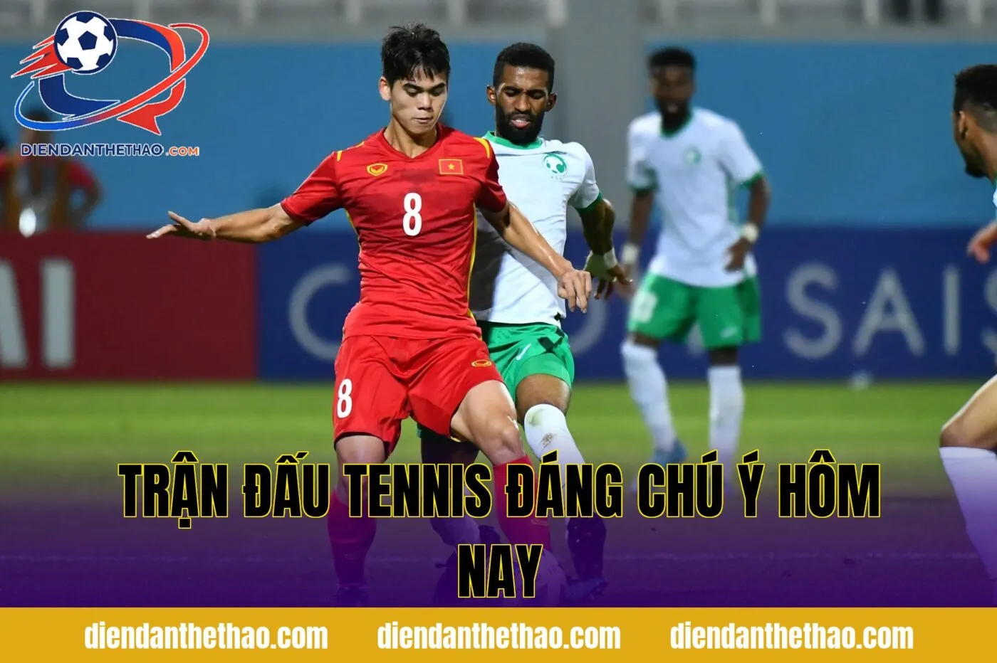 Trận đấu tennis đáng chú ý hôm nay
