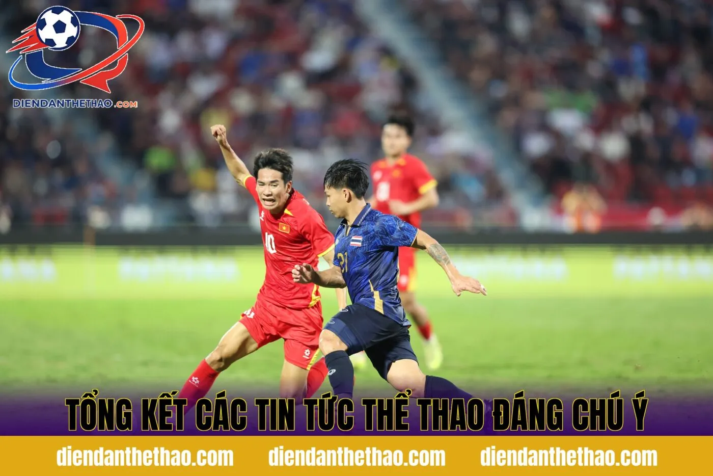 Tổng kết các tin tức thể thao đáng chú ý