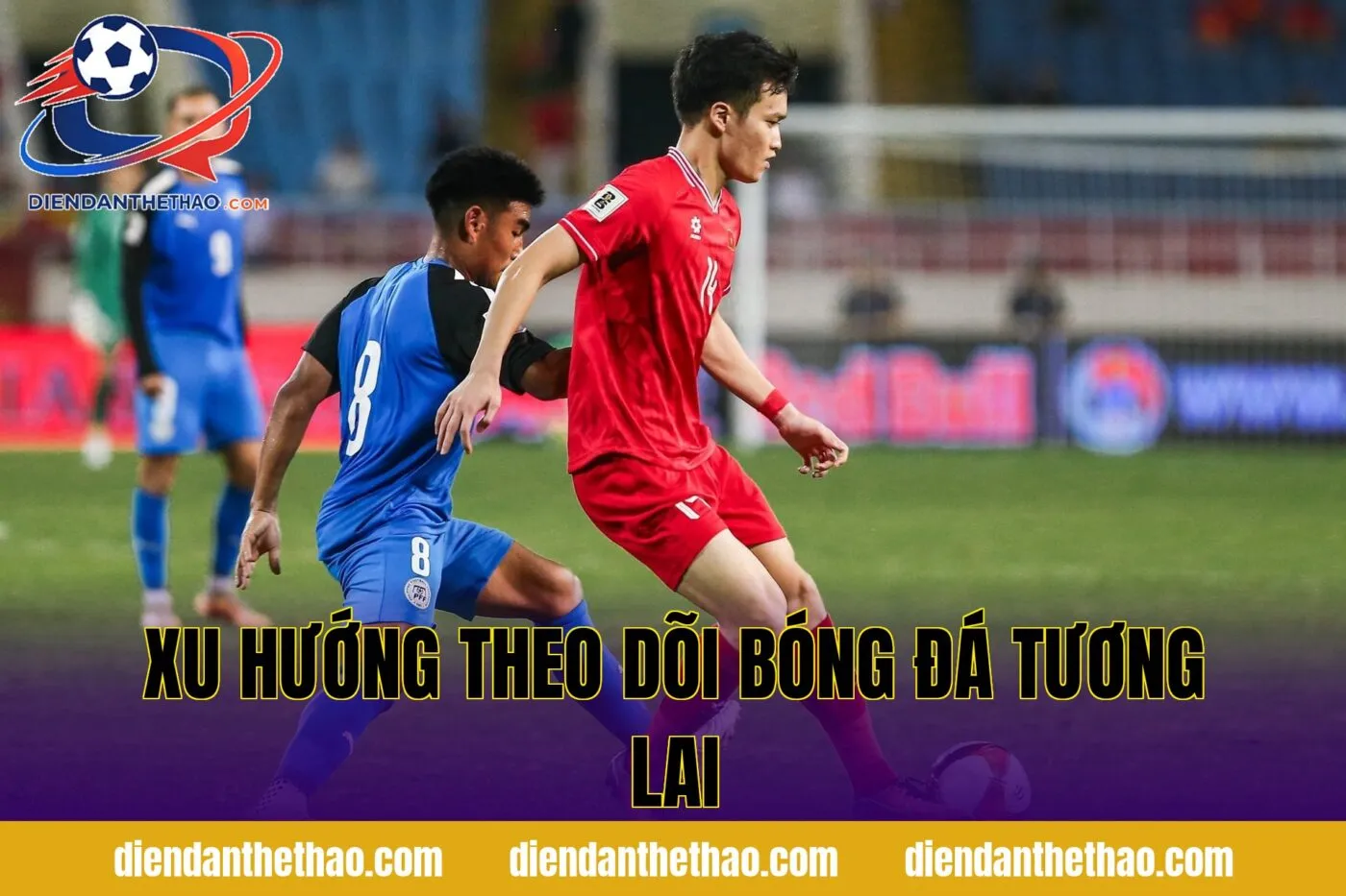 Xu hướng theo dõi bóng đá tương lai