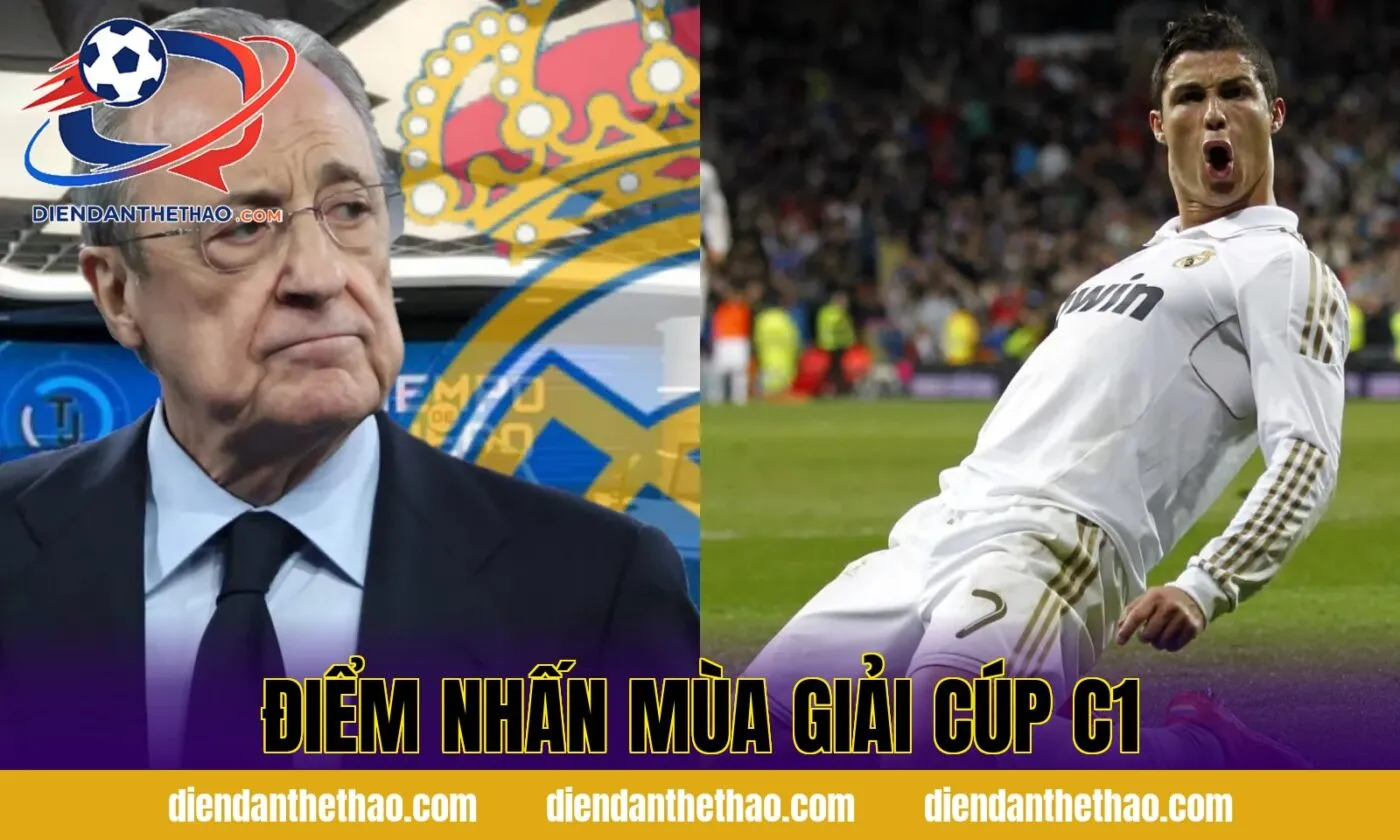 Điểm nhấn mùa giải Cúp C1