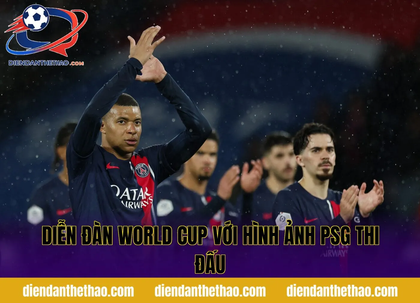 diễn đàn World Cup với hình ảnh PSG thi đấu