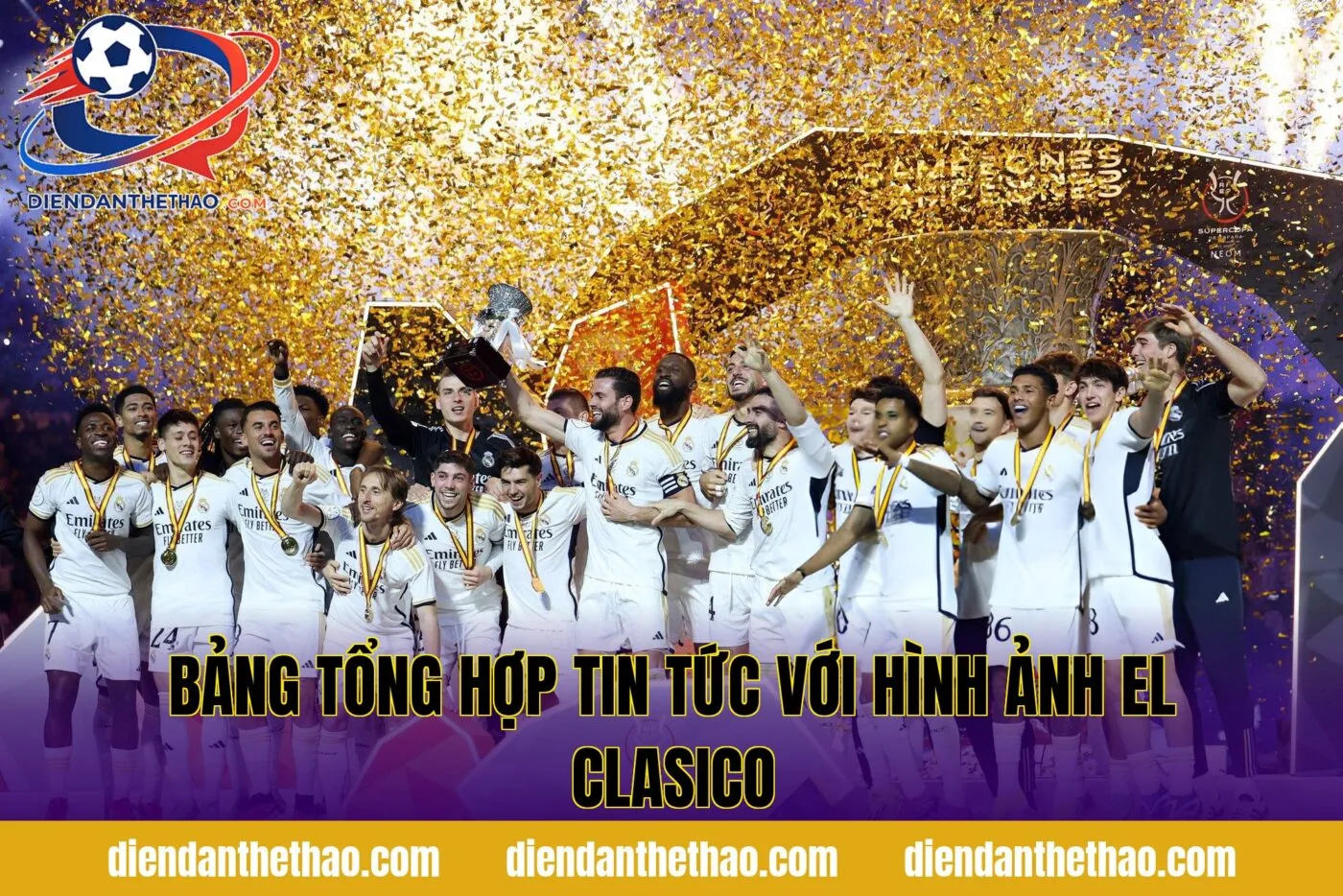bảng tổng hợp tin tức với hình ảnh El Clasico