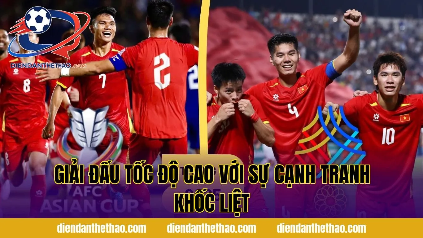 Giải đấu tốc độ cao với sự cạnh tranh khốc liệt