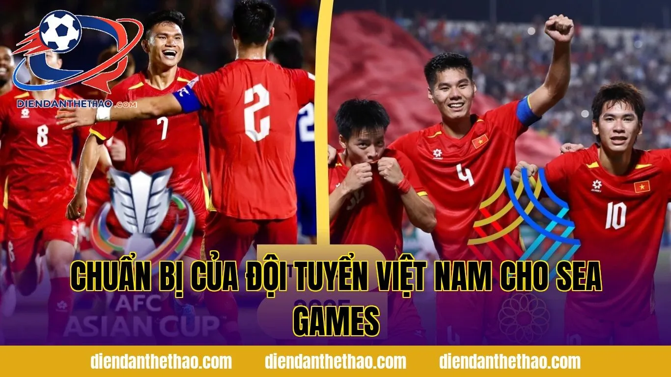 Chuẩn bị của đội tuyển Việt Nam cho SEA Games
