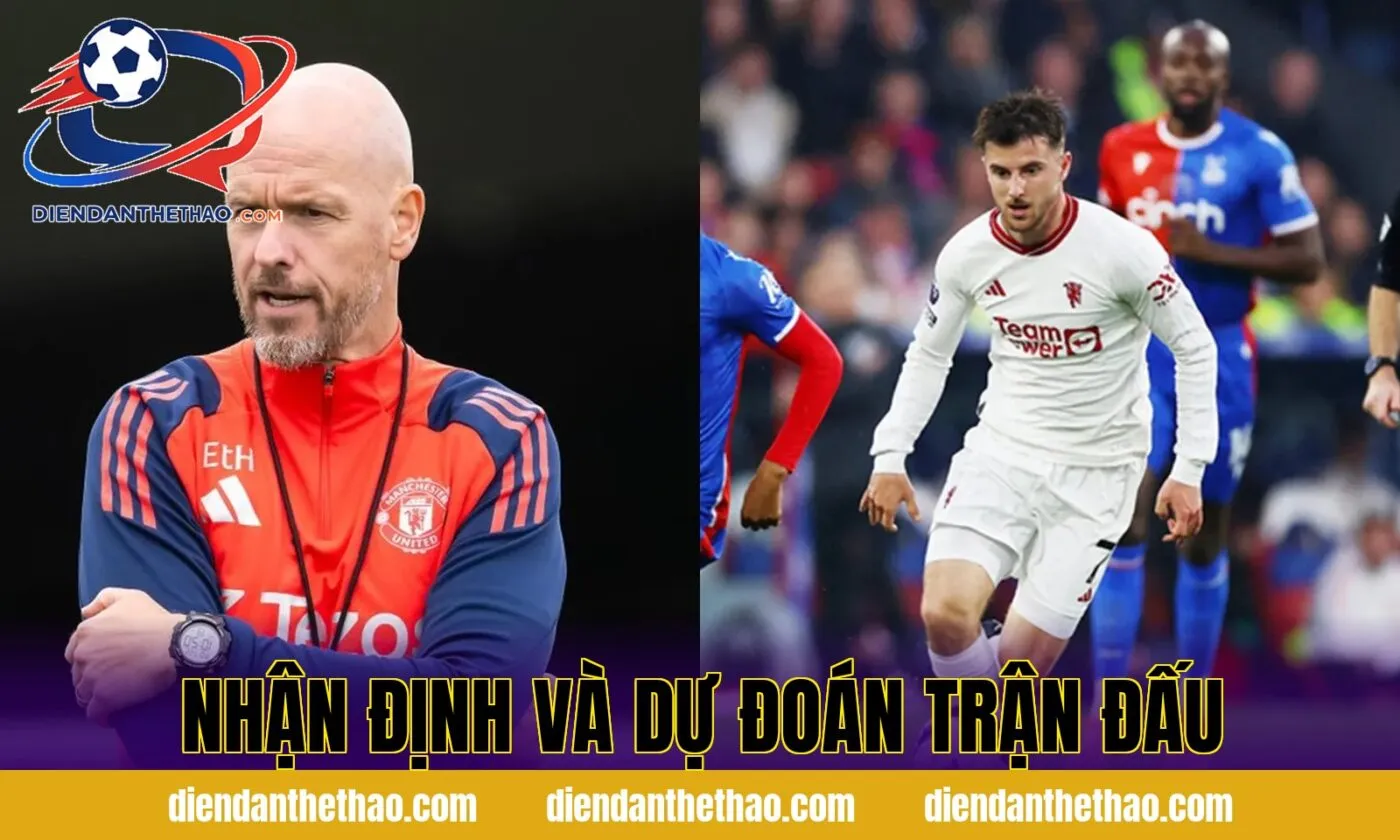 Nhận định và dự đoán trận đấu