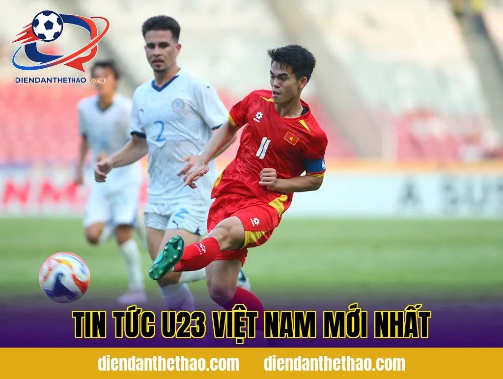 Tin tức U23 Việt Nam mới nhất