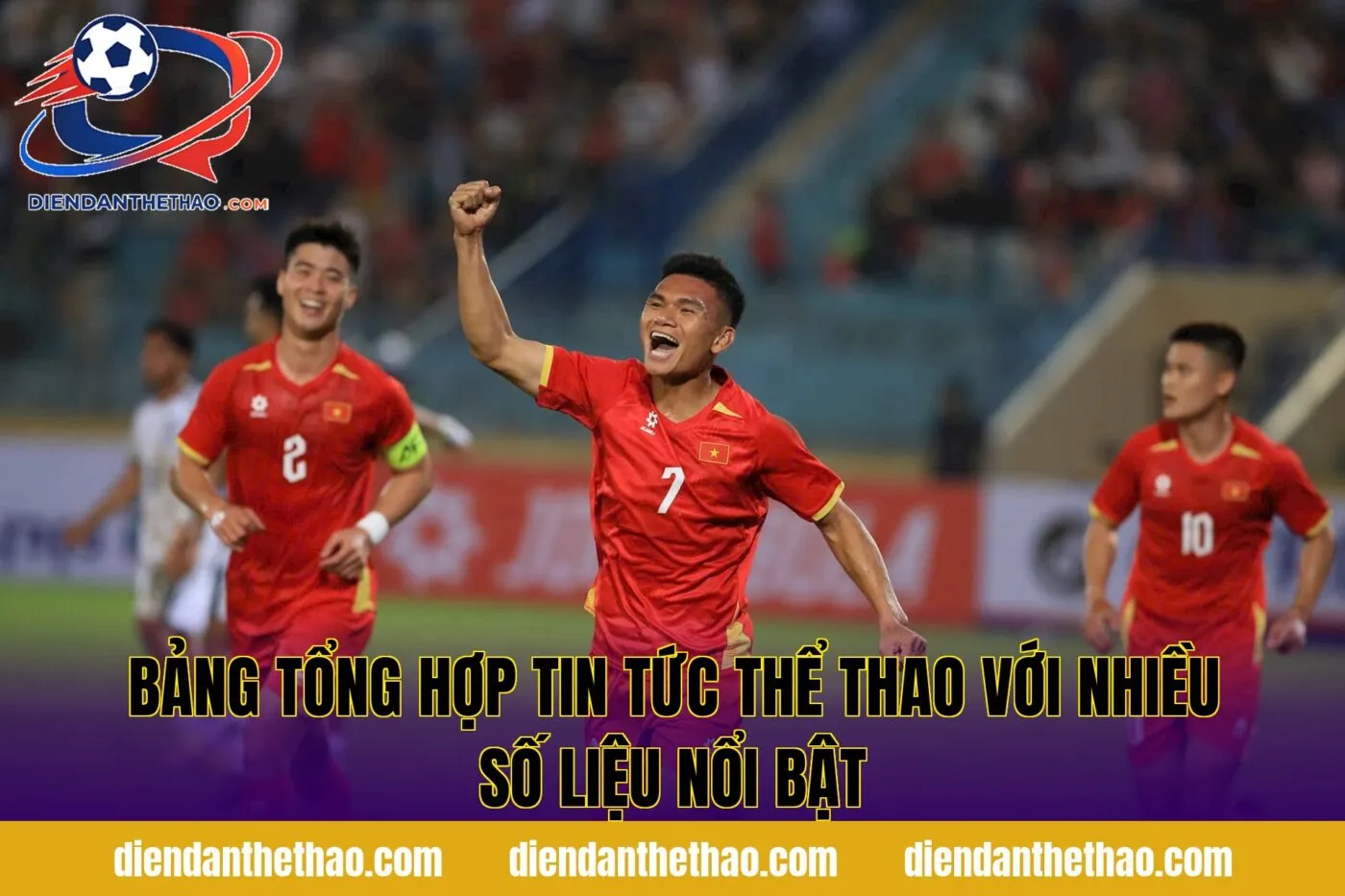 Bảng tổng hợp tin tức thể thao với nhiều số liệu nổi bật