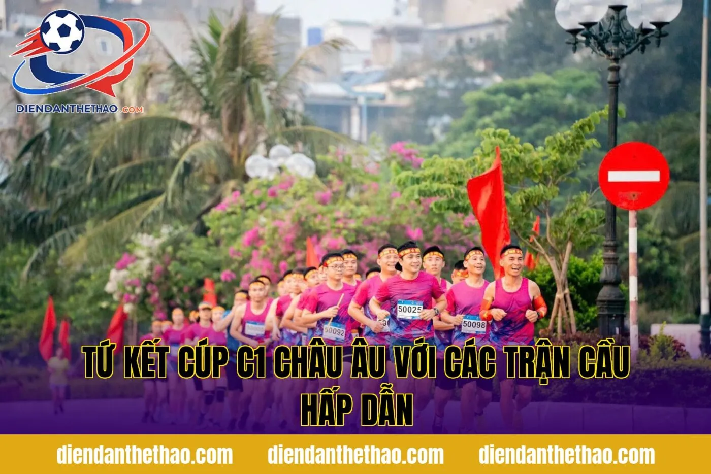 Tứ kết Cúp C1 châu Âu với các trận cầu hấp dẫn