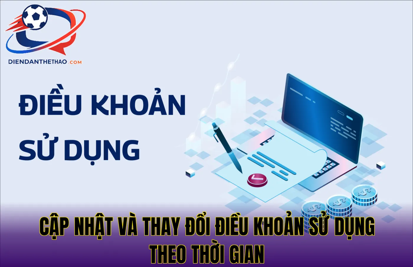 cập nhật và thay đổi điều khoản sử dụng theo thời gian