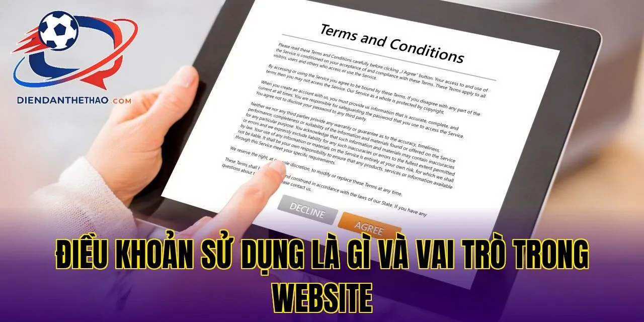 điều khoản sử dụng là gì và vai trò trong website